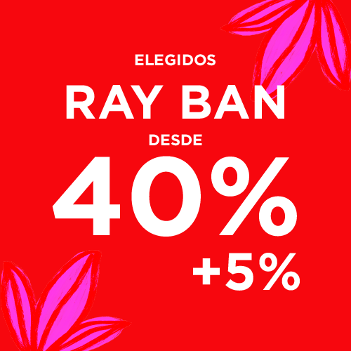 RAY BAN desde 40% +5%