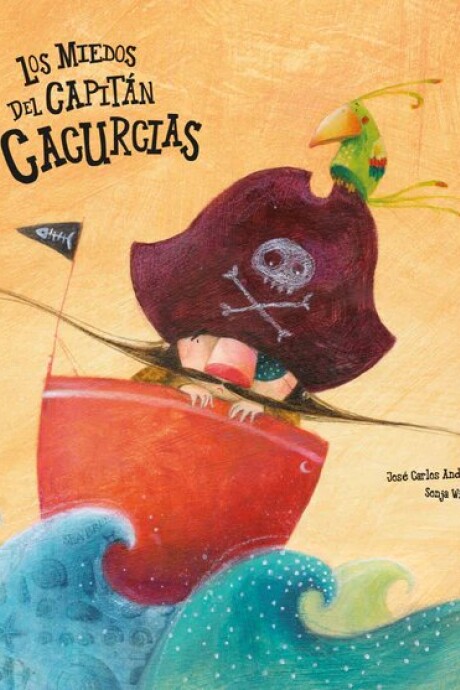 MIEDOS DEL CAPITAN CACURCIAS LOS MIEDOS DEL CAPITAN CACURCIAS LOS