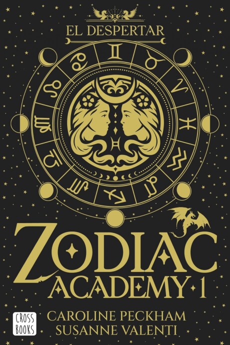 ZODIAC ACADEMY 1. EL DESPERTAR ZODIAC ACADEMY 1. EL DESPERTAR