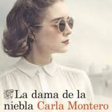 LA DAMA DE LA NIEBLA LA DAMA DE LA NIEBLA