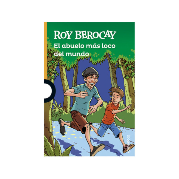 El abuelo más loco del mundo - Roy Berocay Única