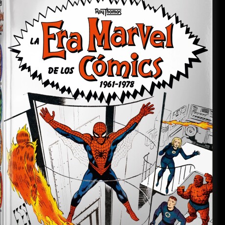 ERA MARVEL DE LOS COMICS 1961 - 1978, LA ERA MARVEL DE LOS COMICS 1961 - 1978, LA