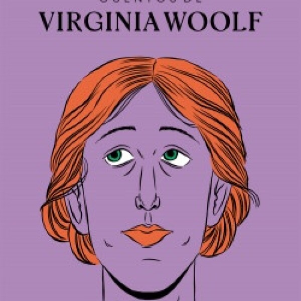 Cuentos De Virginia Woolf Cuentos De Virginia Woolf