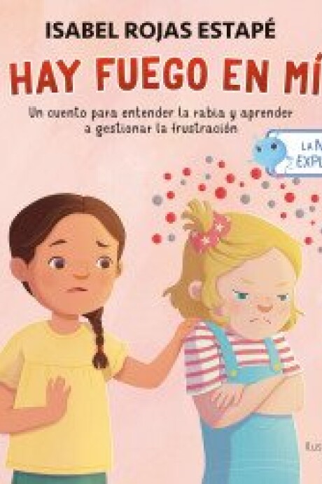 LA NEURONA EXPLORADORA - HAY FUEGO EN MI LA NEURONA EXPLORADORA - HAY FUEGO EN MI