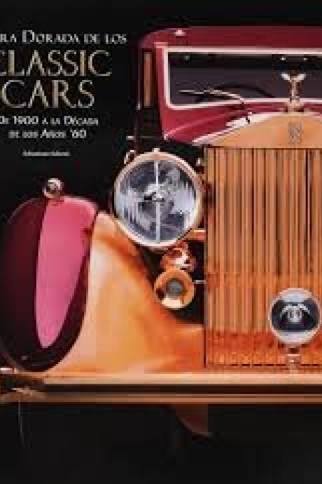 CLASSIC CARS LA ERA DORADA CLASSIC CARS LA ERA DORADA