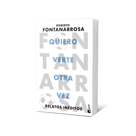 QUIERO VERTE OTRA VEZ QUIERO VERTE OTRA VEZ
