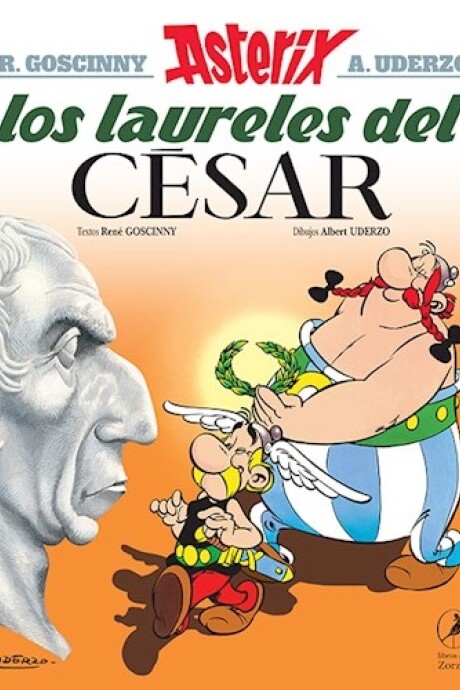 LOS LAURELES DEL CESAR (ASTERIX 18) LOS LAURELES DEL CESAR (ASTERIX 18)