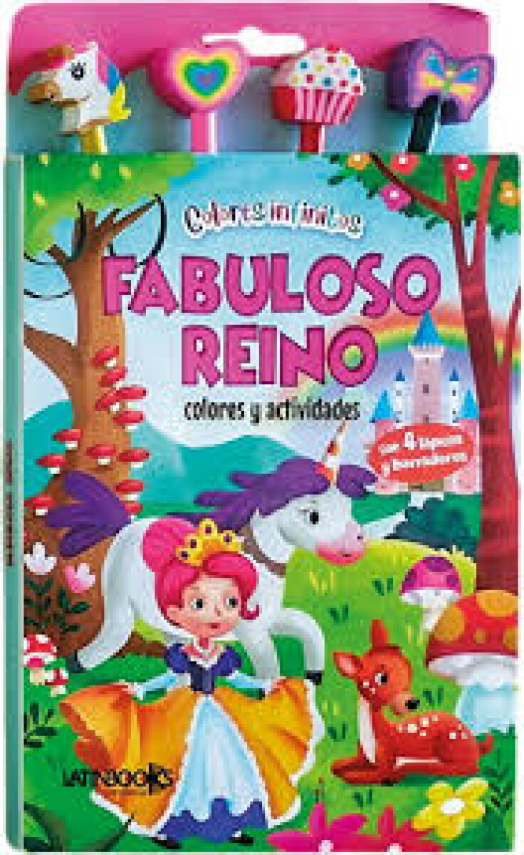COLORES INFINITOS. FABULOSO REINO 