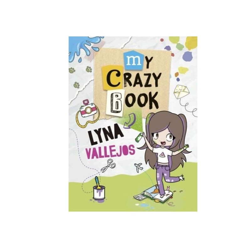 MY CRAZY BOOK DE LYNA MY CRAZY BOOK DE LYNA