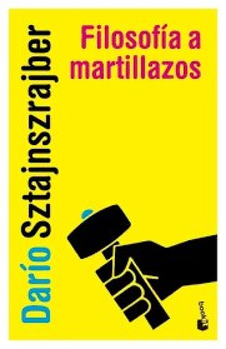 FILOSOFIA A MARTILLAZOS TOMO 1 