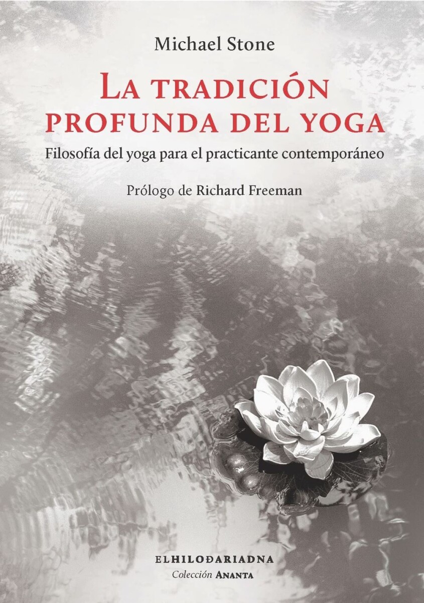 Tradición Profunda Del Yoga, La 