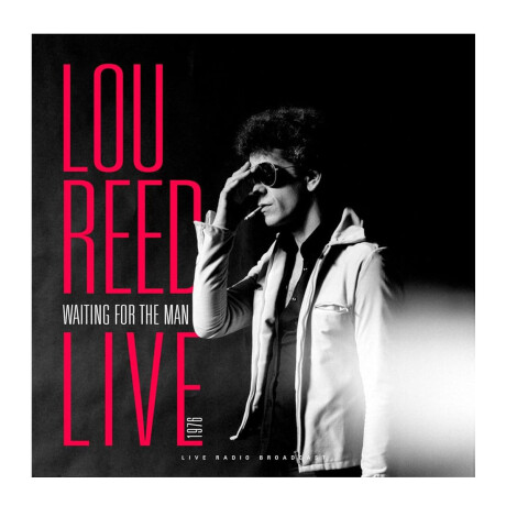 Lou Reedbest Of Waiting For The Man Livelp Lou Reedbest Of Waiting For The Man Livelp