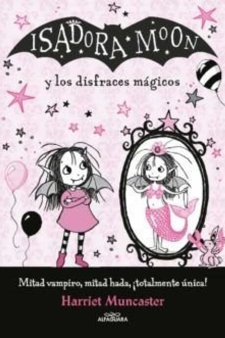ISADORA MOON Y LOS DISFRACES MAGICOS ISADORA MOON Y LOS DISFRACES MAGICOS