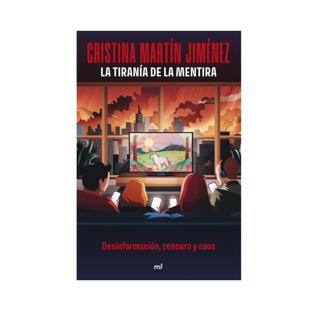 La Tirania De La Mentira LA TIRANIA DE LA MENTIRA