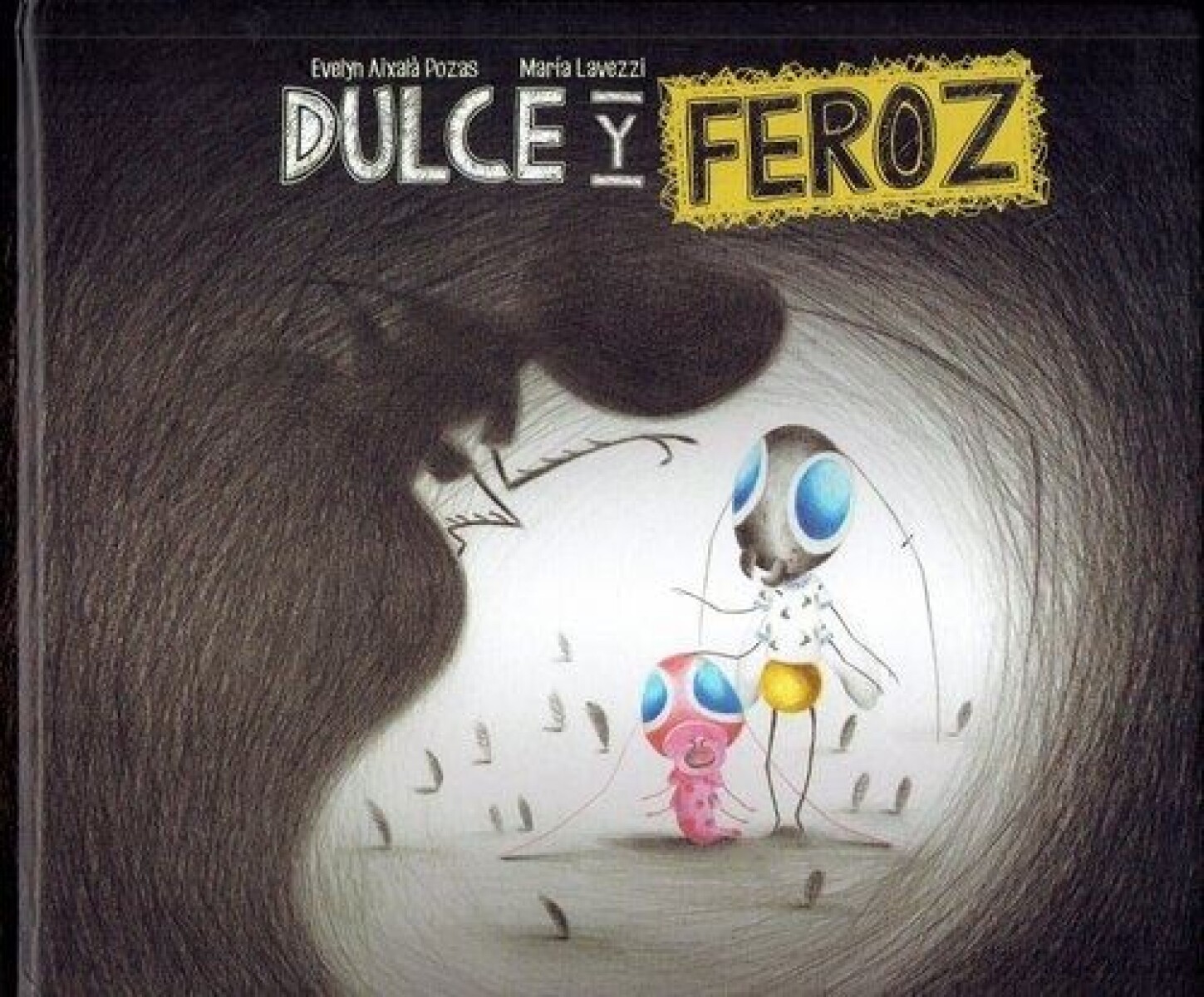 Dulce Y Feroz 