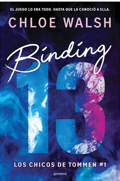 BINDING 13 (LOS CHICOS DE TOMMEN #1) BINDING 13 (LOS CHICOS DE TOMMEN #1)