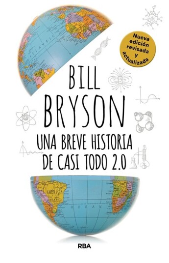 Una breve historia de casi todo 2.0 Una breve historia de casi todo 2.0