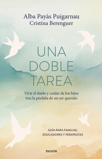 Una doble tarea Una doble tarea