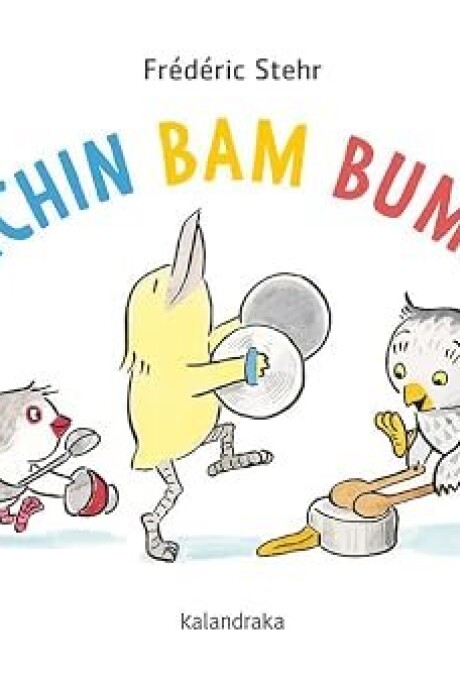 ¡CHIN BAM BUM! ¡CHIN BAM BUM!