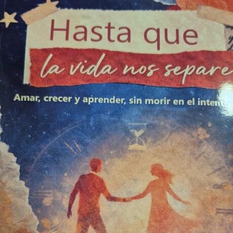 HASTA QUE LA VIDA NOS SEPARE HASTA QUE LA VIDA NOS SEPARE
