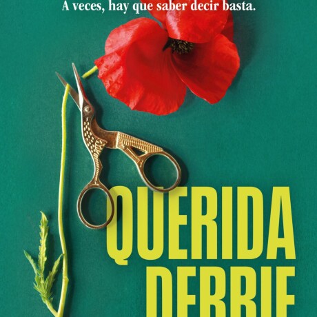 QUERIDA DEBBIE QUERIDA DEBBIE