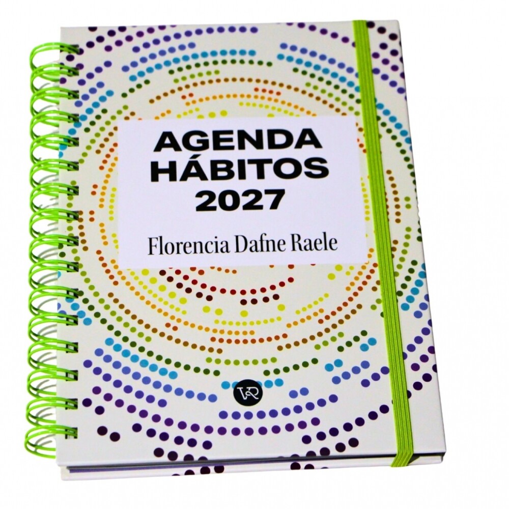 AGENDA HABITOS 2027 DE FLORENCIA DAFNE RAELE AGENDA HABITOS 2027 DE FLORENCIA DAFNE RAELE