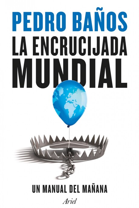 LA ENCRUCIJADA MUNDIAL LA ENCRUCIJADA MUNDIAL