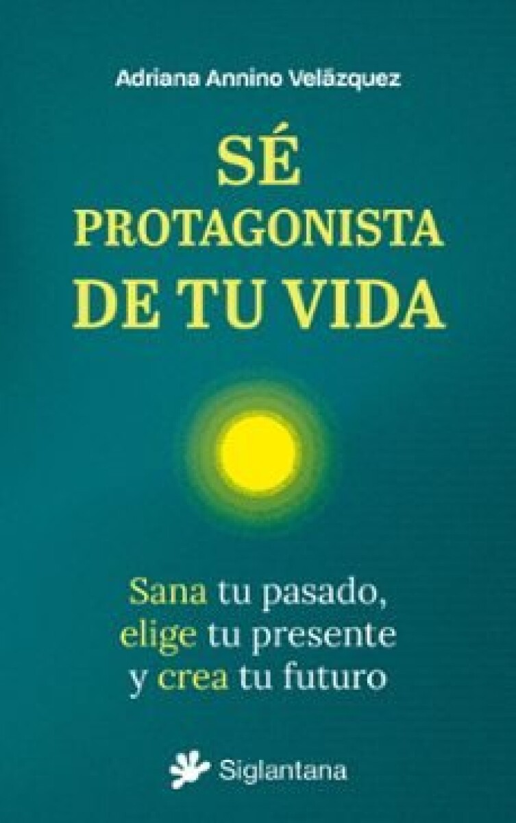 SE PROTAGONISTA DE TU VIDA 