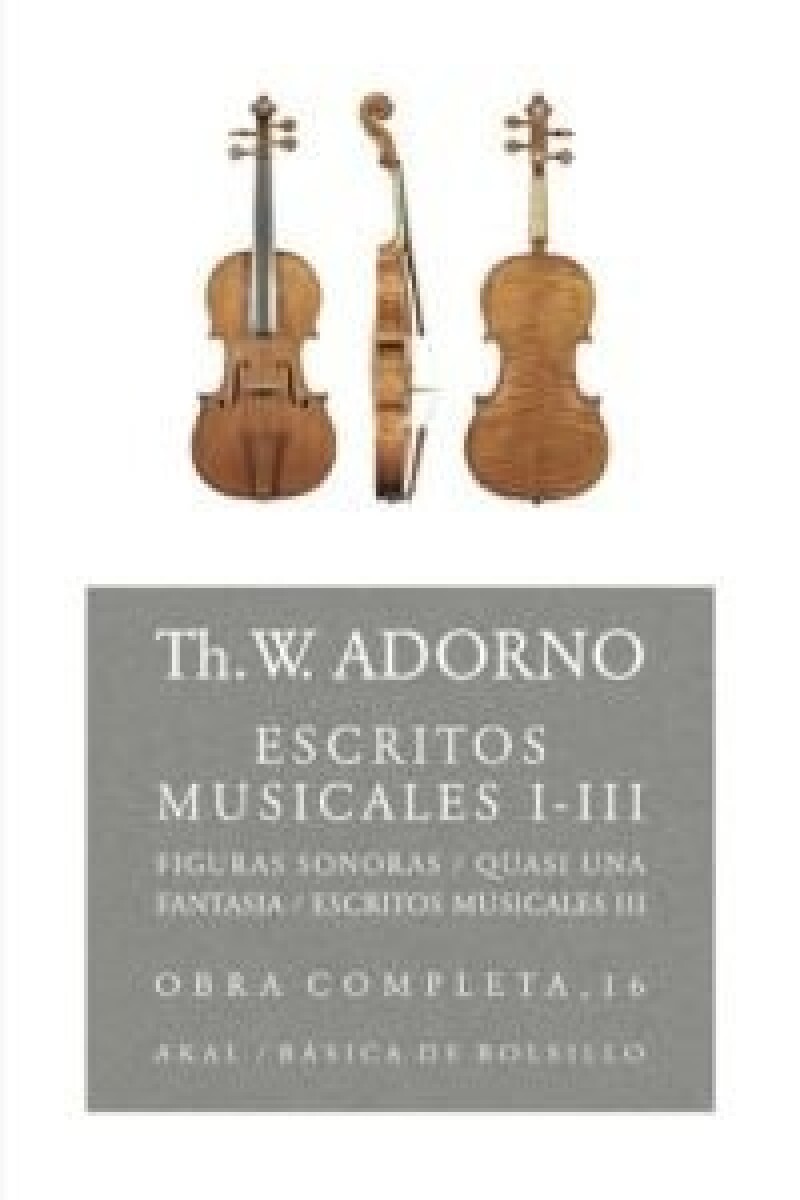 Escritos Musicales I-iii. Obra Completa, 16 