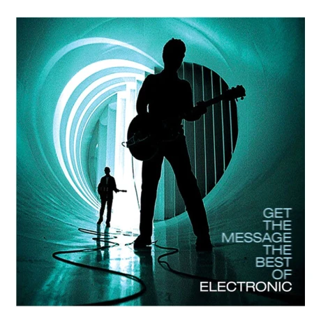 Electronic / Get The Message - The Best Of Electronic - Lp Electronic / Get The Message - The Best Of Electronic - Lp