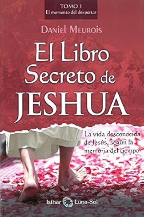 LIBRO SECRETO DE JESUS, EL - VOLUMEN 1 LIBRO SECRETO DE JESUS, EL - VOLUMEN 1