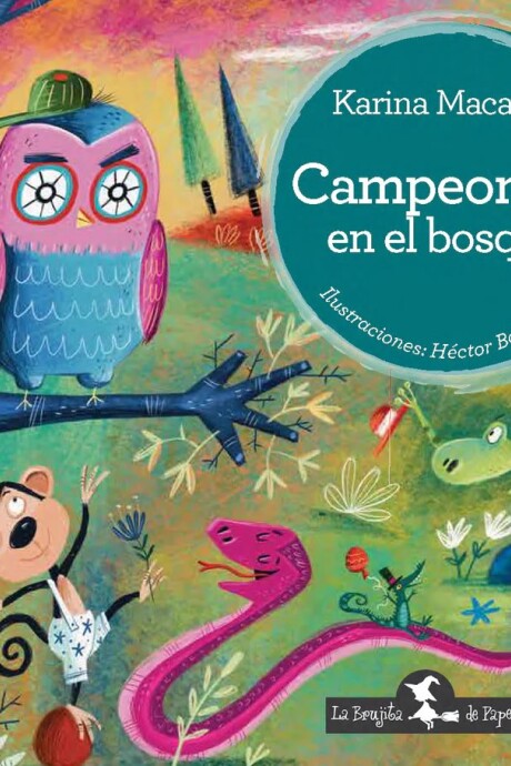 CAMPEONATO EN EL BOSQUE CAMPEONATO EN EL BOSQUE