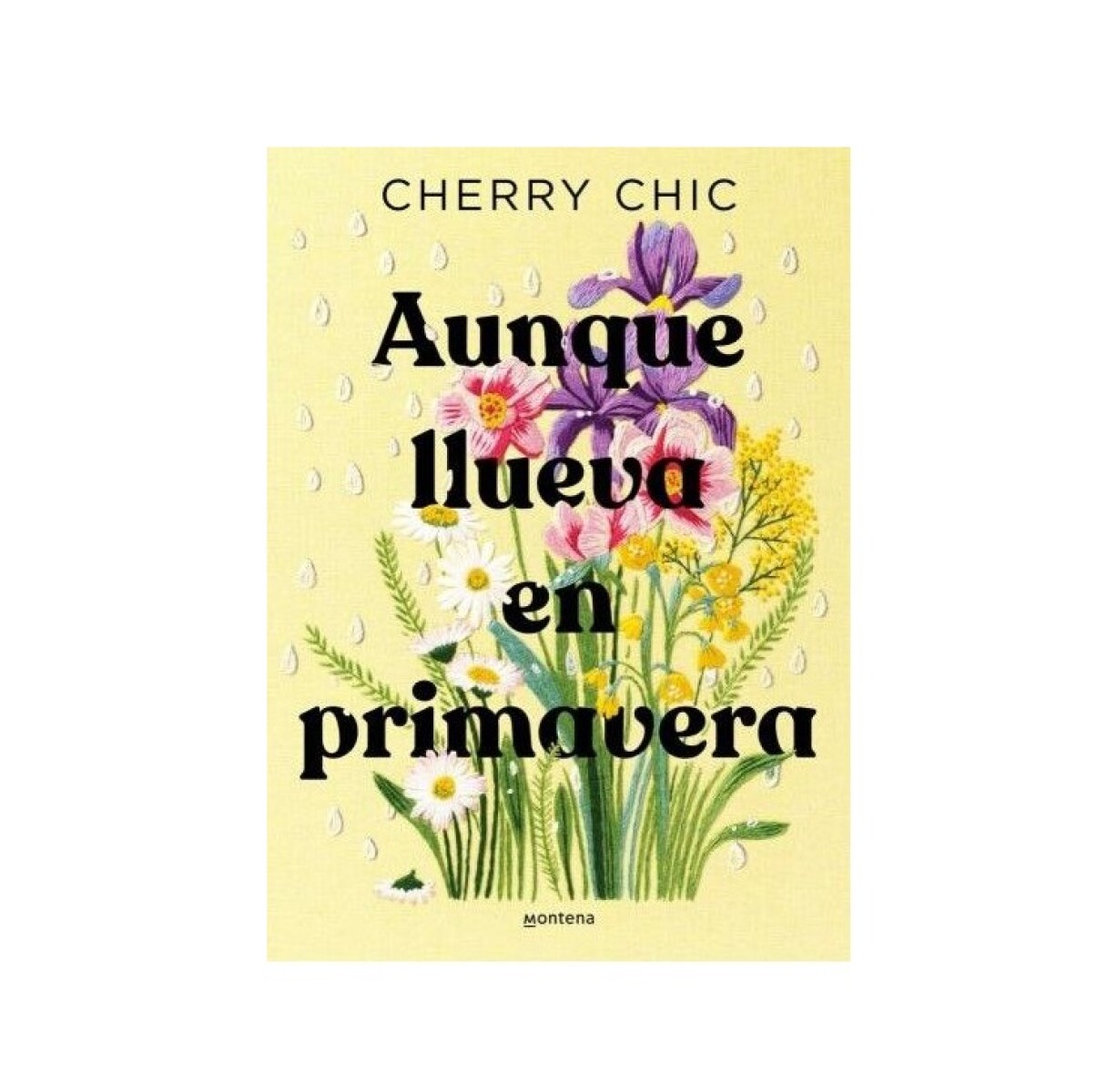 AUNQUE LLUEVA EN PRIMAVERA 