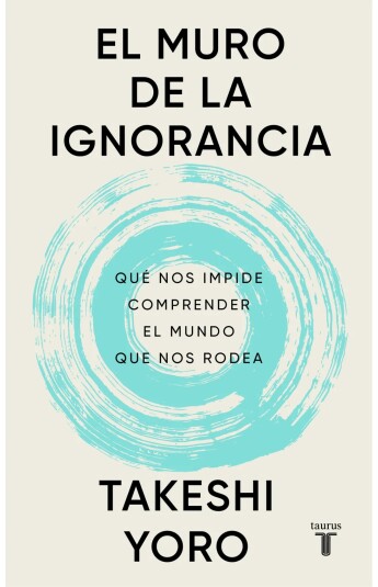 El muro de la ignorancia El muro de la ignorancia