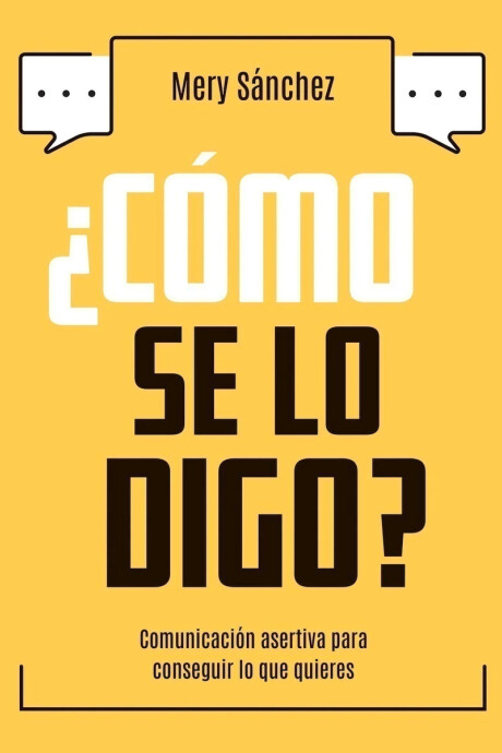 COMO SE LO DIGO? COMO SE LO DIGO?