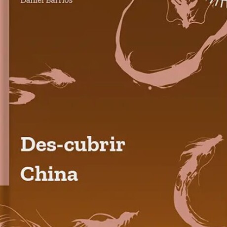 DESCUBRIR CHINA DESCUBRIR CHINA