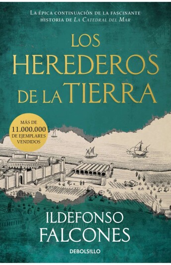 Los herederos de la tierra. La catedral del mar 02 Los herederos de la tierra. La catedral del mar 02