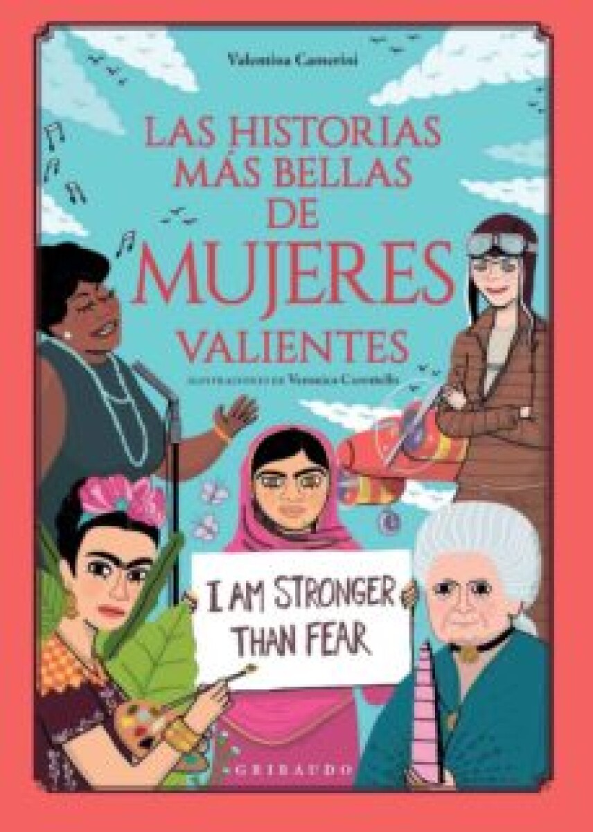 LAS HISTORIAS MÁS BELLAS DE MUJERES VALIENTES 