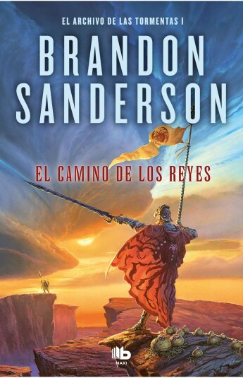 El camino de los reyes. El Archivo de las Tormentas I El camino de los reyes. El Archivo de las Tormentas I