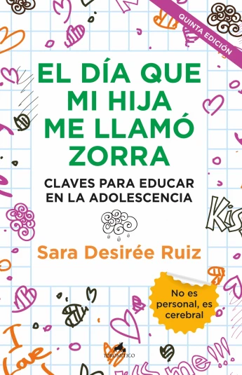 El día que mi hija me llamó zorra El día que mi hija me llamó zorra