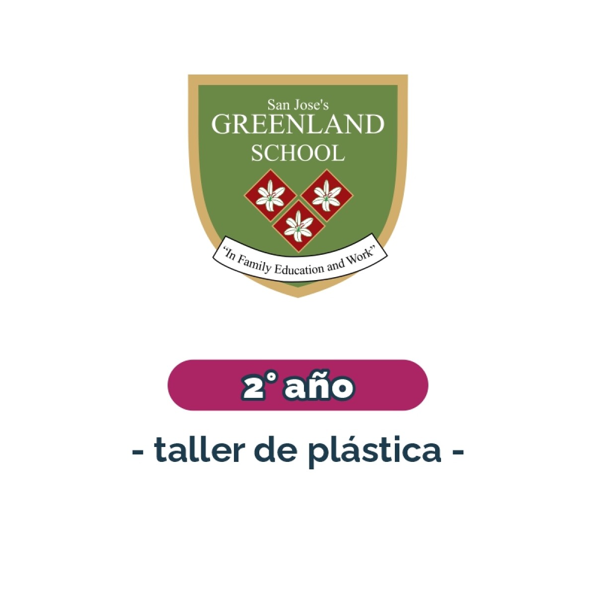 Lista de materiales - Primaria 2° año taller de plástica Greenland 