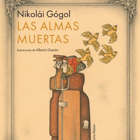 LAS ALMAS MUERTAS LAS ALMAS MUERTAS