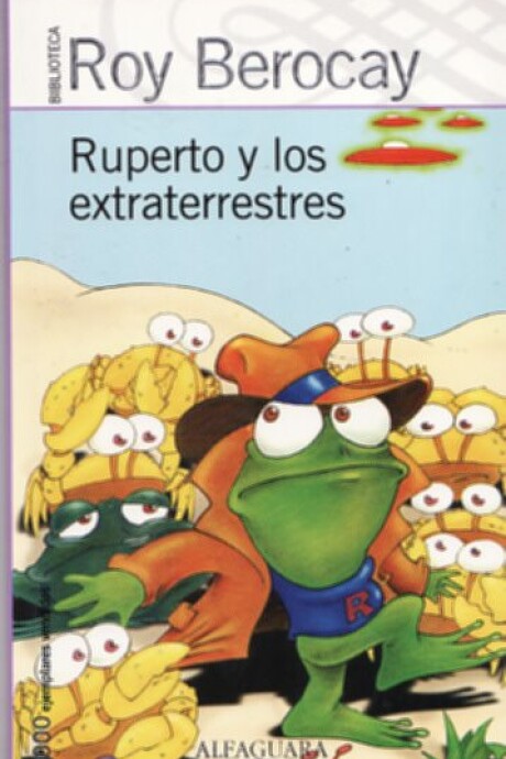 RUPERTO Y LOS EXTRATERRESTRES RUPERTO Y LOS EXTRATERRESTRES