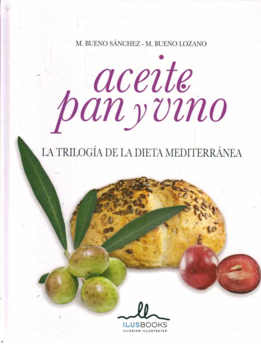 ACEITE, PAN Y VINO 