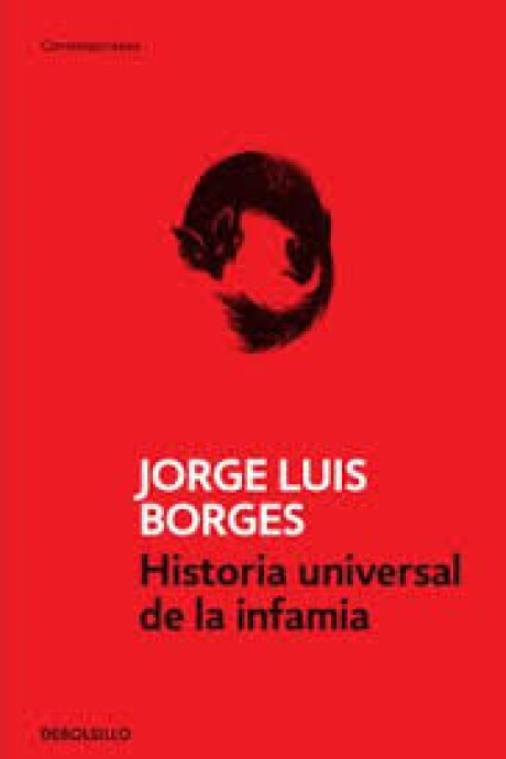 HISTORIA UNIVERSAL DE LA INFAMIA HISTORIA UNIVERSAL DE LA INFAMIA