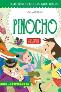 Pequeños Clásicos Para Niños: Pinocho Pequeños Clásicos Para Niños: Pinocho