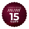 Celebrating Mom 15% Off 01.05 al 10.05