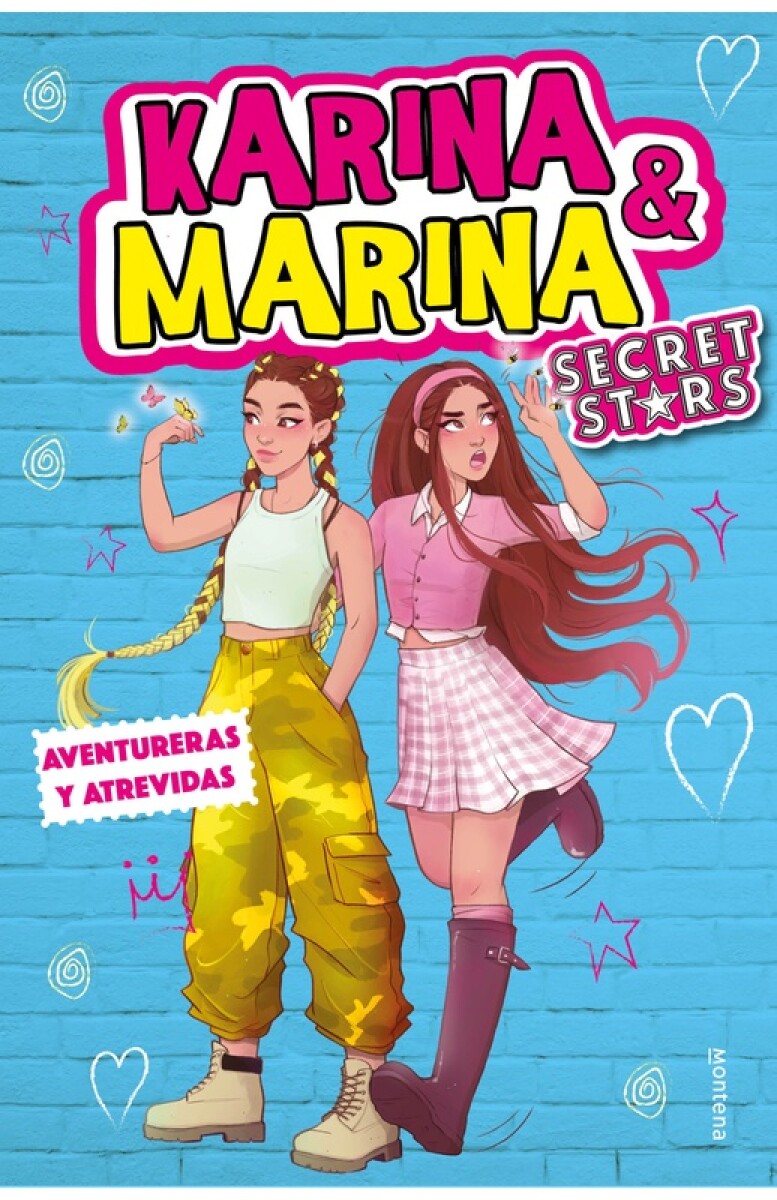 Karina Y Martina, Secret Stars- Aventureras Y Atrevidas 