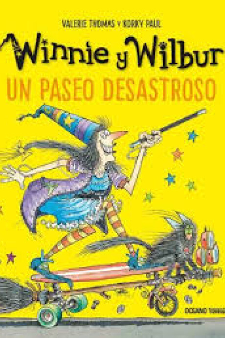 WINNIE Y WILBUR UN PASEO DESASTROSO WINNIE Y WILBUR UN PASEO DESASTROSO