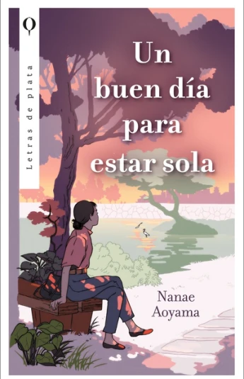 Un buen día para estar sola Un buen día para estar sola